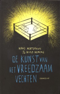 De kunst van het vreedzaam vechten